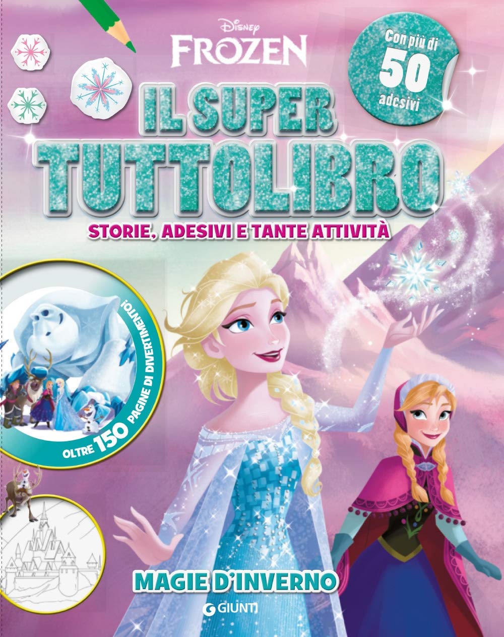 Magie d'inverno. Il super tuttolibro. Frozen. Con adesivi Tiptoi & Games