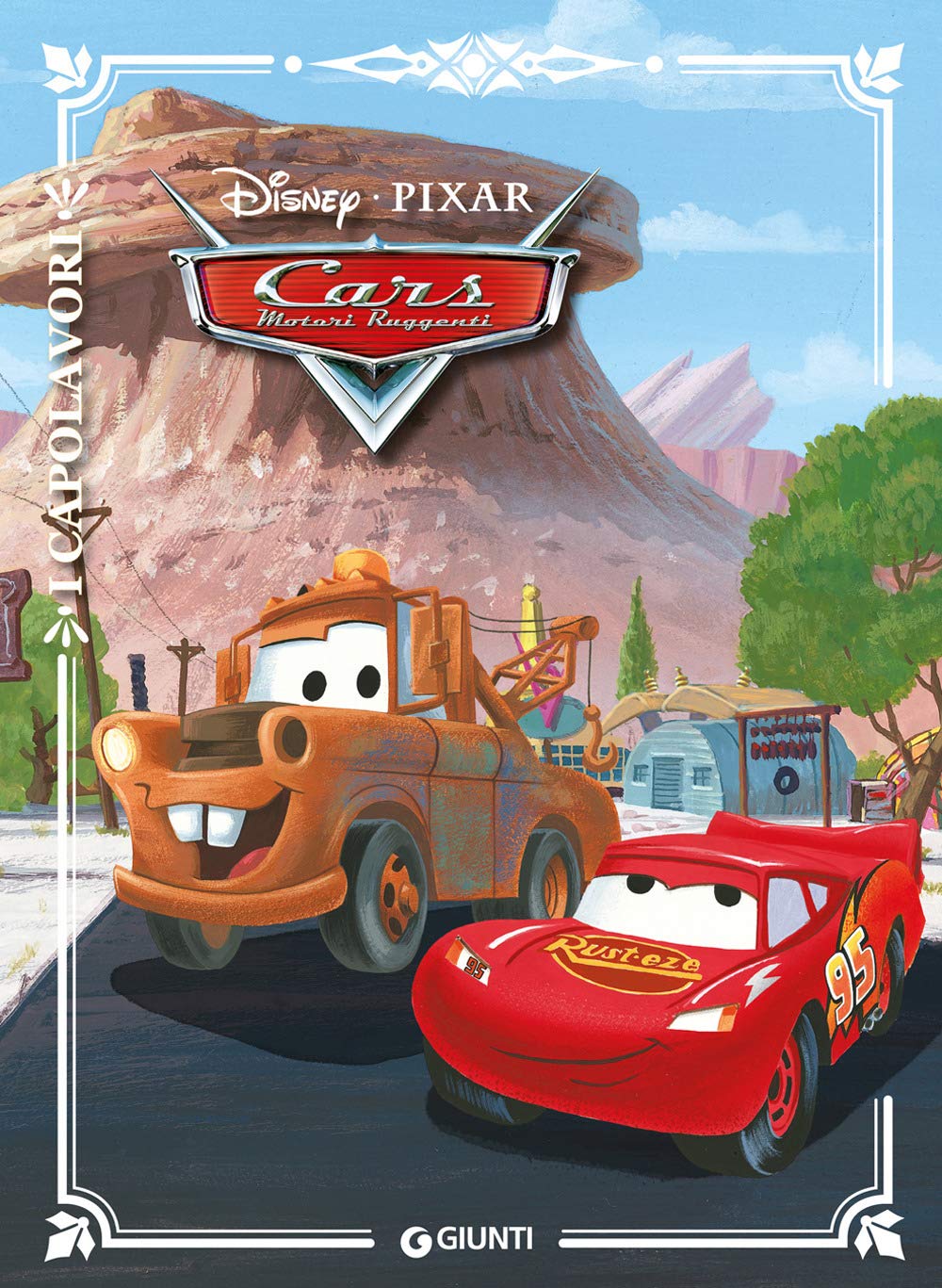 Cars. Motori ruggenti (I capolavori Disney) Children's books