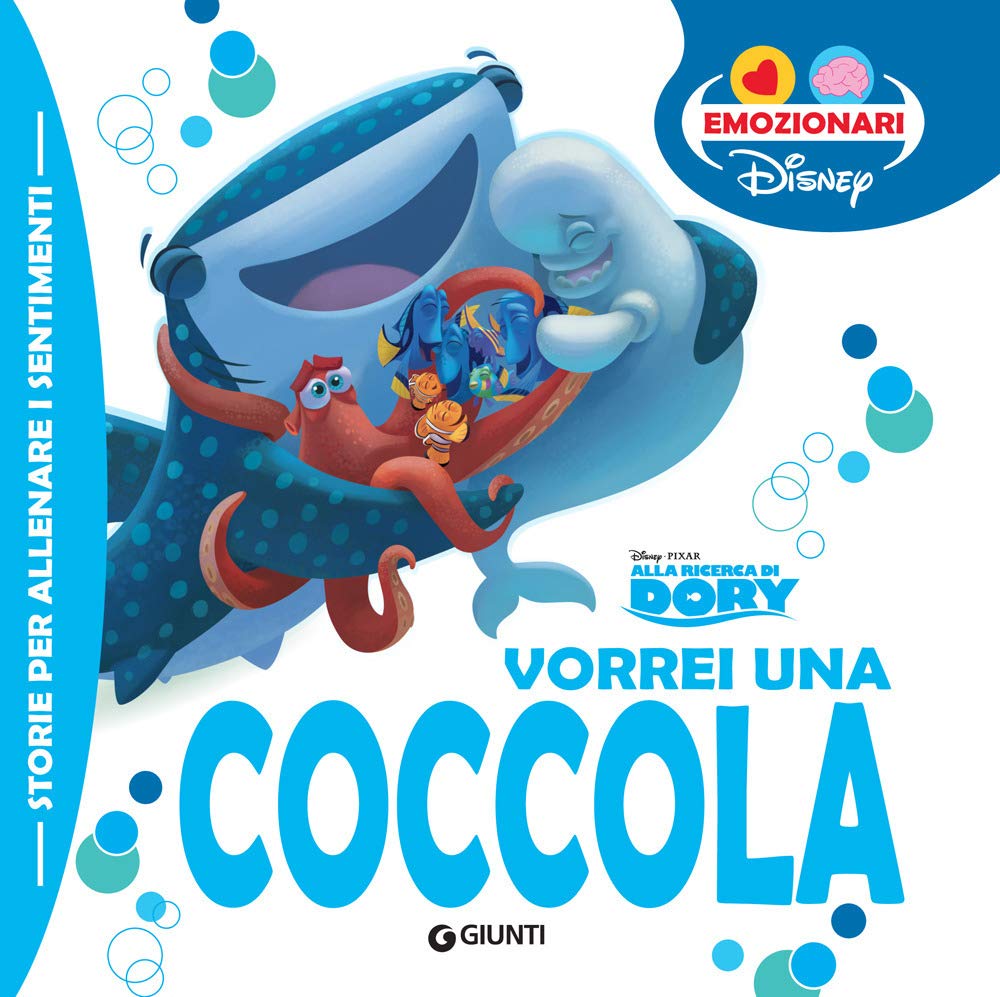 Vorrei una coccola. Alla ricerca di Dory (Gli emozionari) Non-fiction