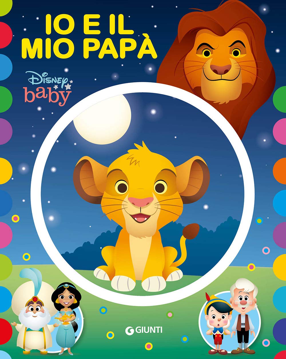 Io e il mio papà. Ediz. a colori (Baby giralibro) book