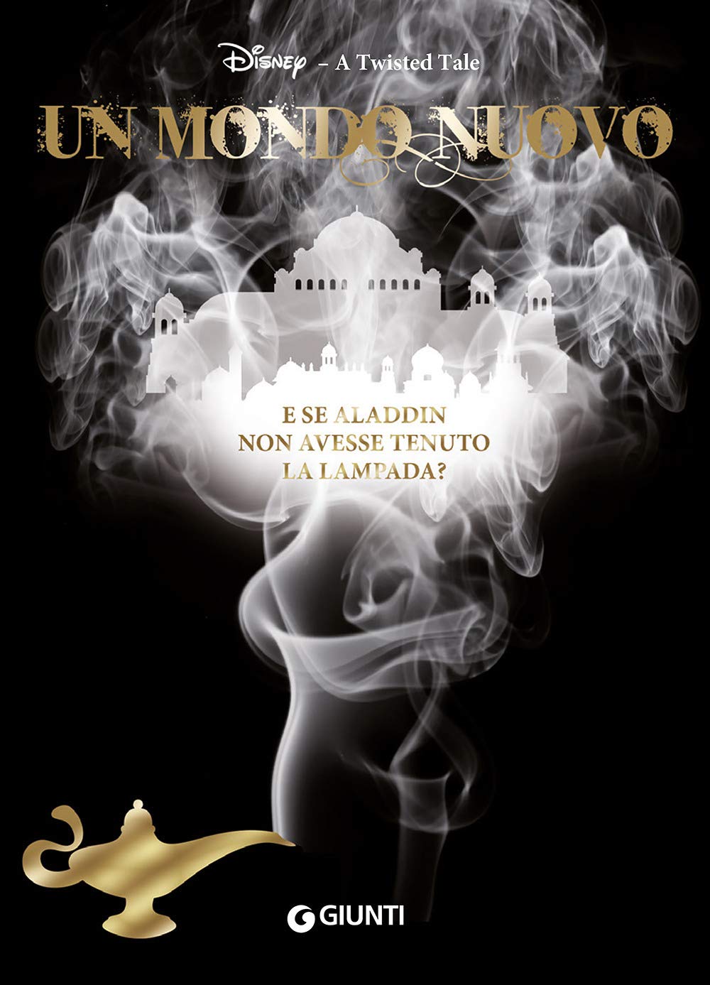Un mondo nuovo. E se Aladdin non avesse tenuto la lampada? A twisted tale Action & Adventure