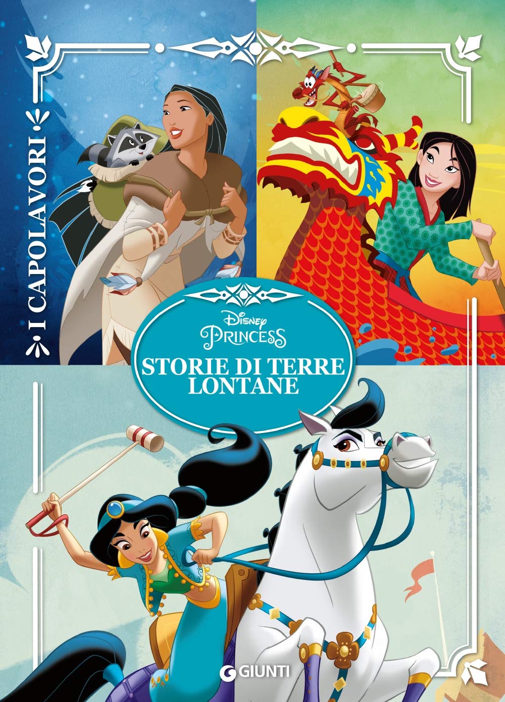 Storie di terre lontane. Principesse (I capolavori Disney) Children's books