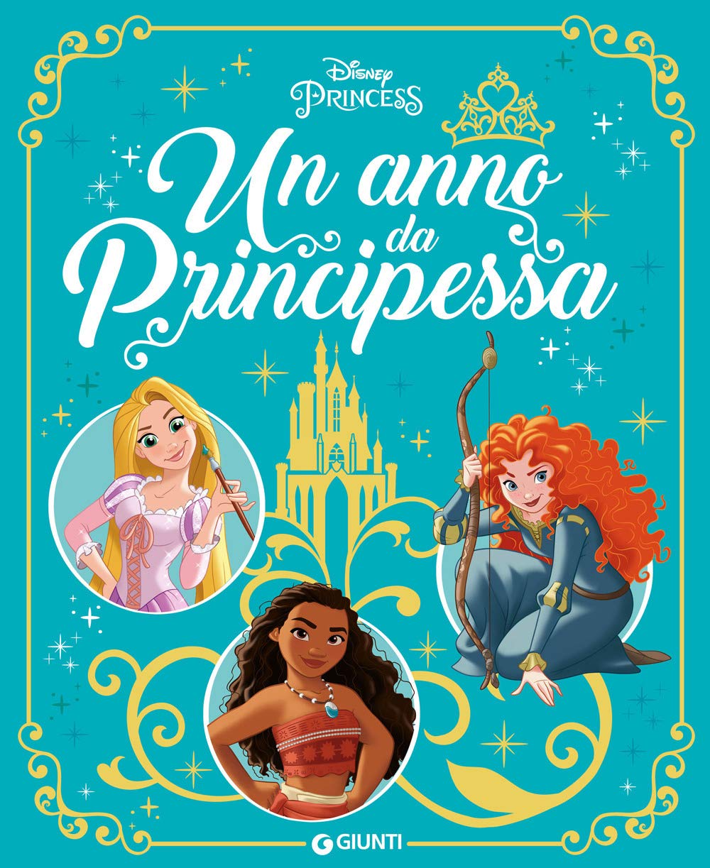 Un anno da principessa. Ediz. a colori (Fiabe collection) Children's books