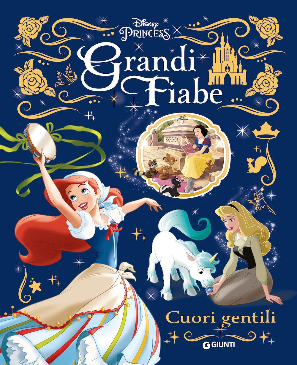 Grandi fiabe Disney: Cuori gentili. Principesse. Ediz. a colori Children's books