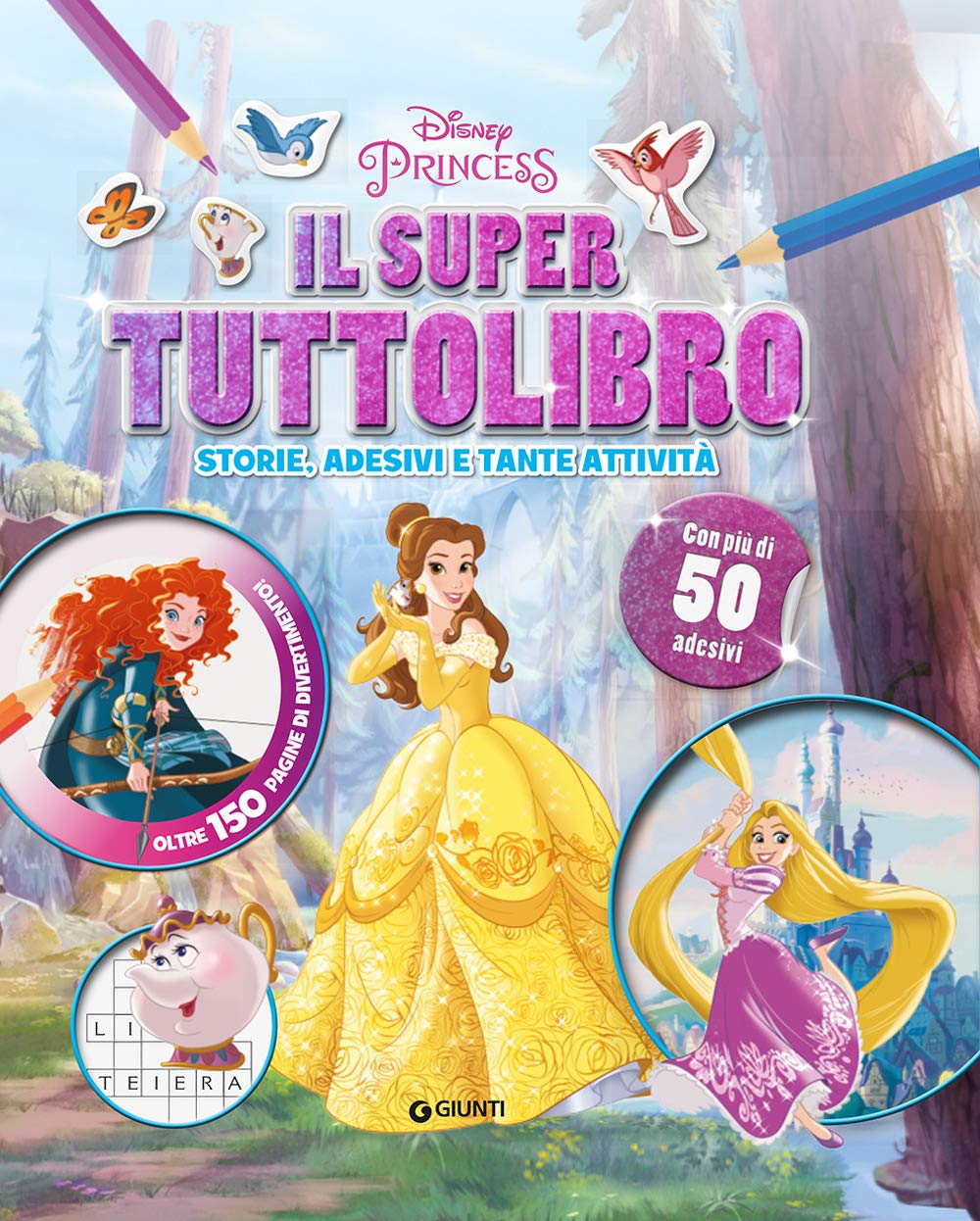 Il super tuttolibro. Principesse. Con adesivi. Ediz. illustrata book