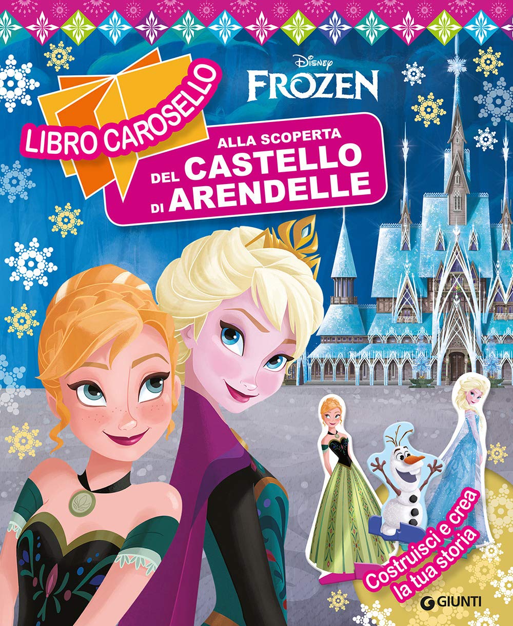 Alla scoperta del castello di Arendelle. Frozen. Libro carosello. Ediz. a colori book