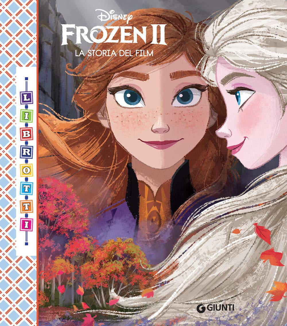 Frozen 2. La storia del film. Ediz. a colori (Librotti) Children's books