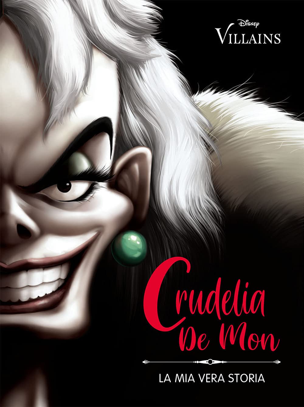 Crudelia De Mon. La mia vera storia book