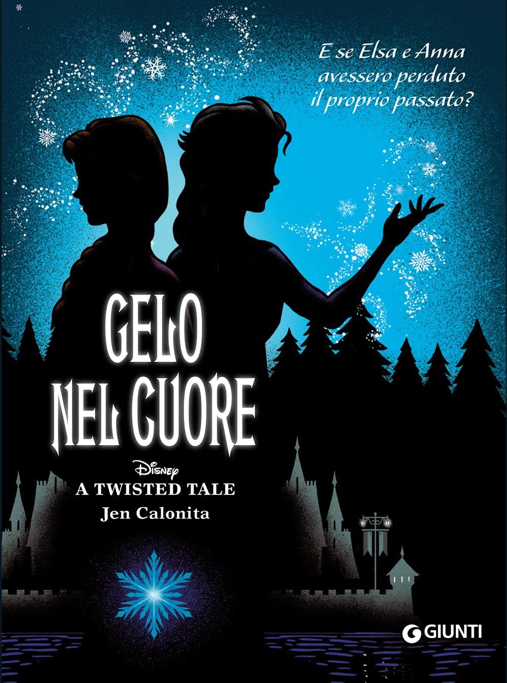 Gelo nel cuore. E se Elsa e Anna avessero perduto il proprio passato? A twisted tale Action & Adventure