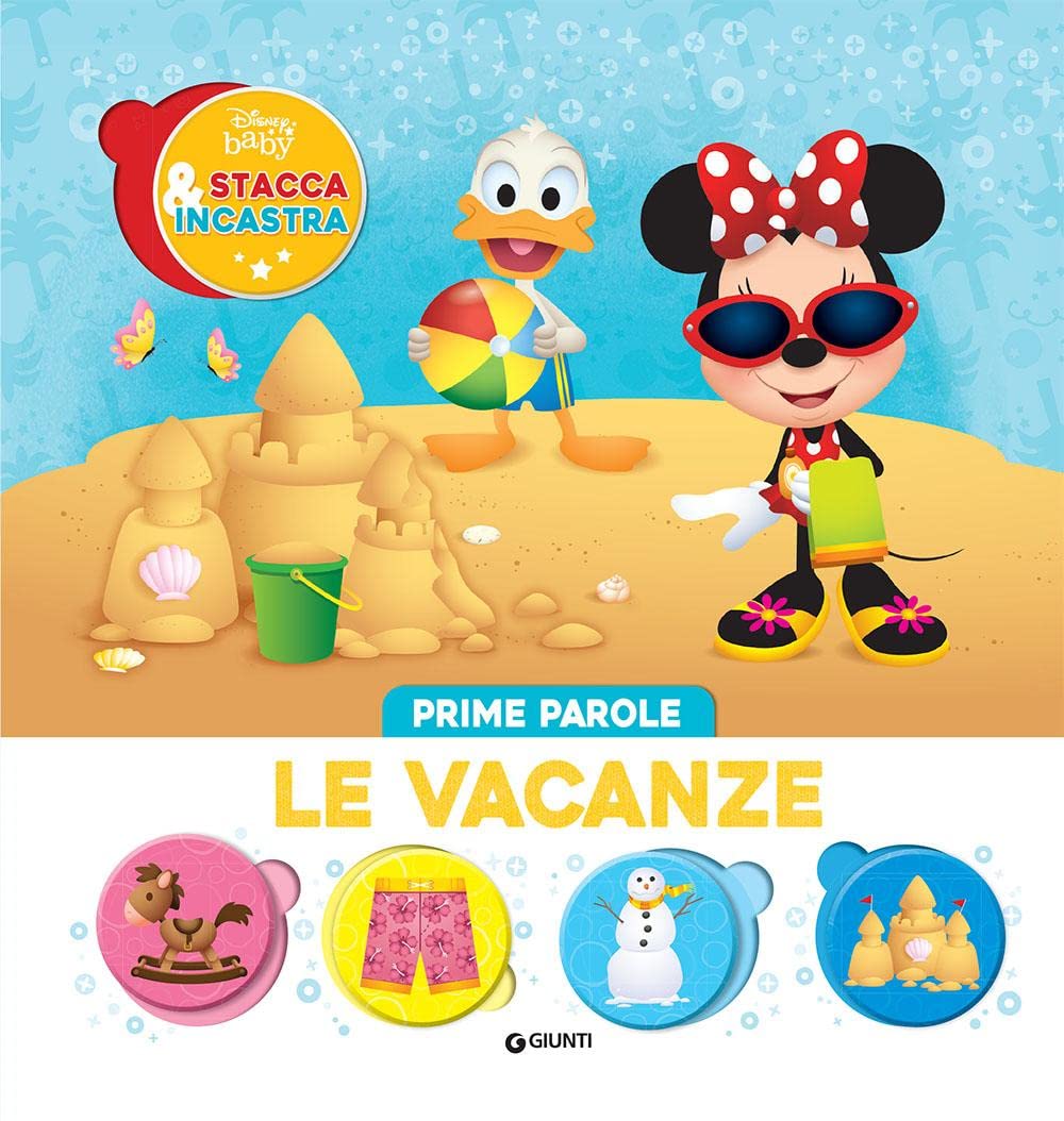 Le vacanze. Prime parole. Stacca & incastra. Ediz. a colori (Disney baby) Non-fiction