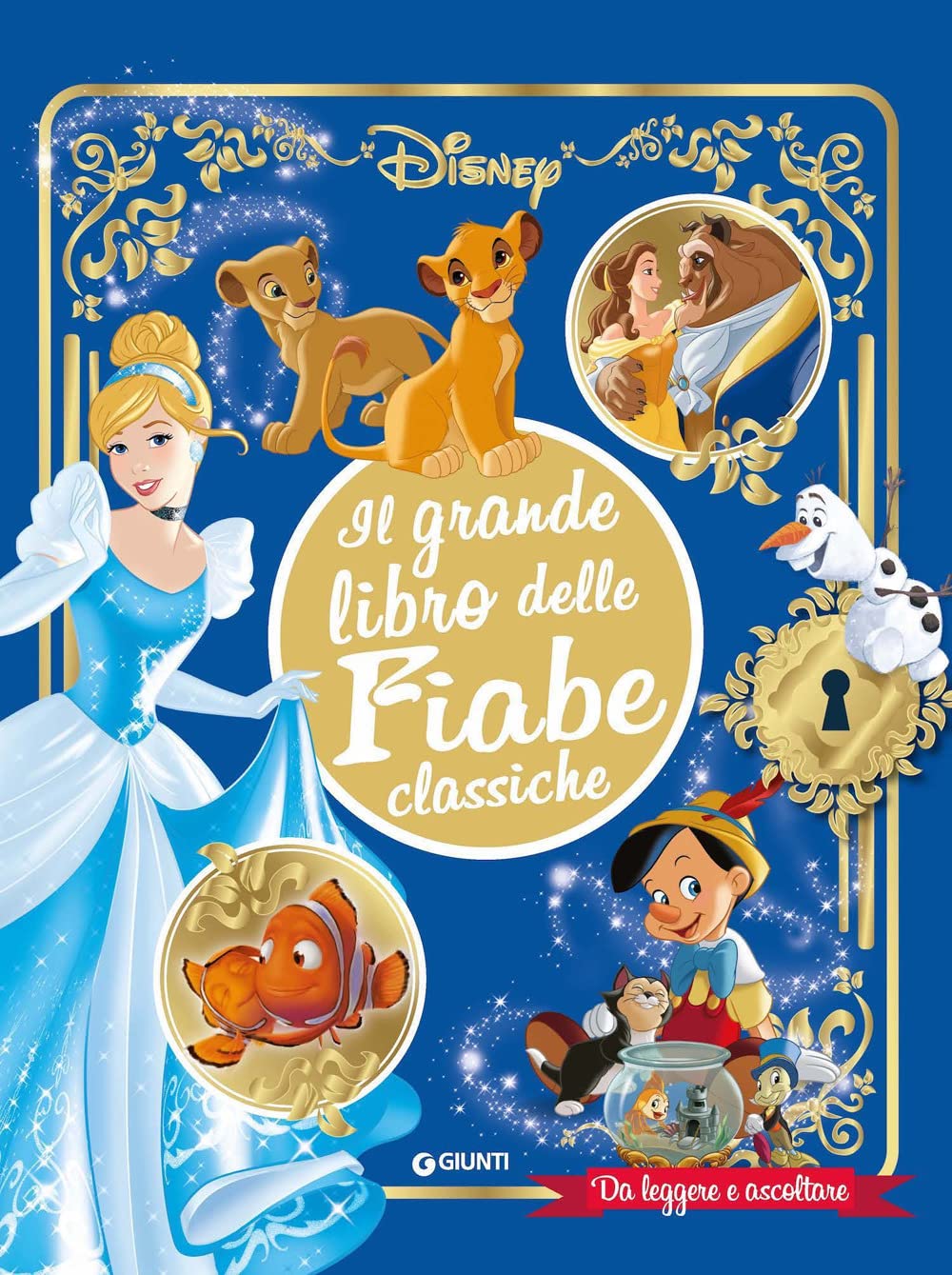 Il grande libro delle fiabe classiche Disney. Da leggere e ascoltare. Ediz. a colori. Con QR Code per accedere ai contenuti sonori book