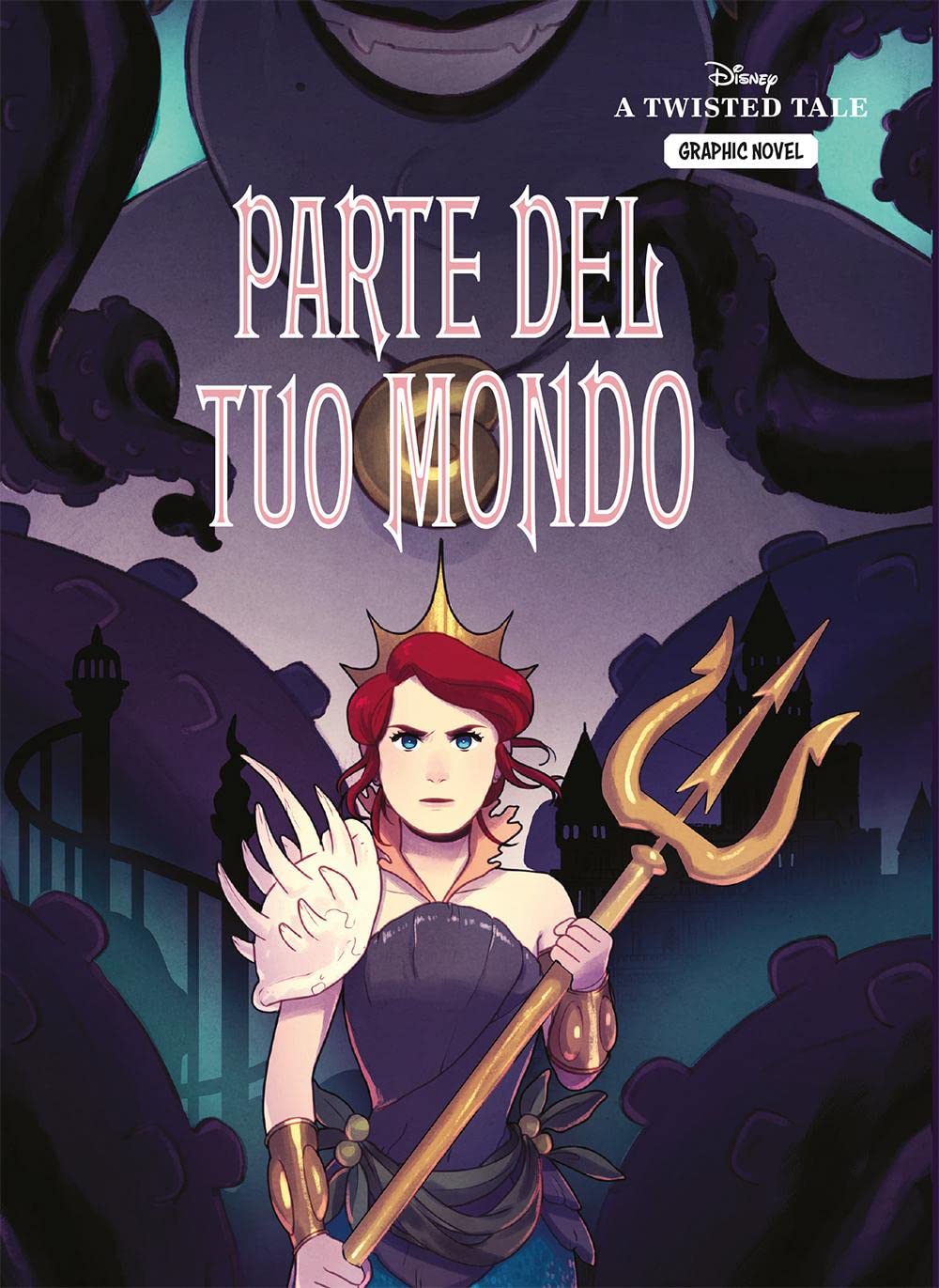 Parte del tuo mondo. A twisted tale graphic novel Manga