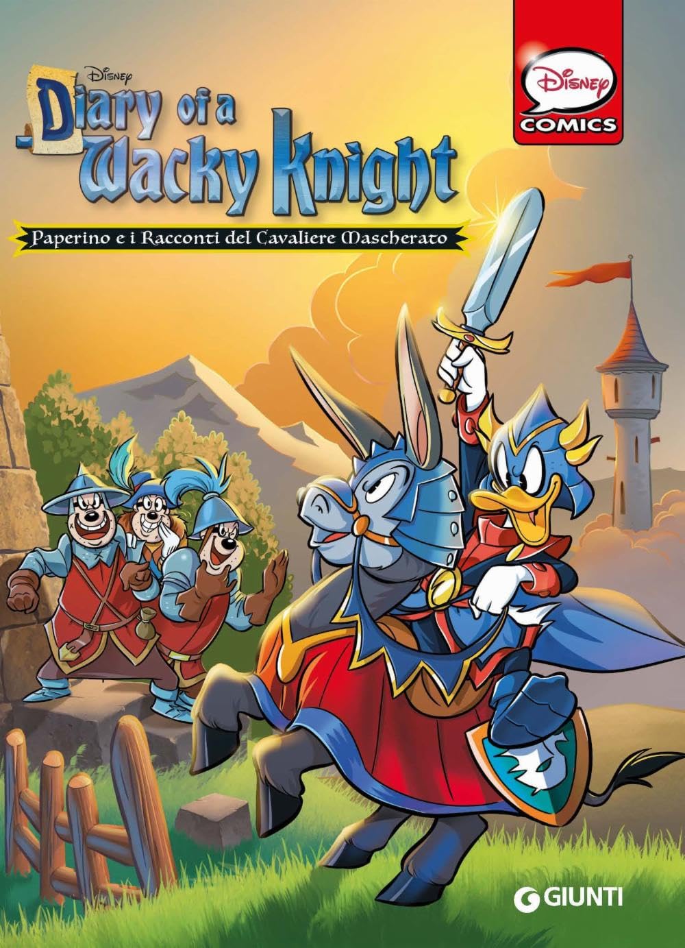 Diary of a Wacky Knight. Paperino e i racconti del Cavaliere Mascherato book