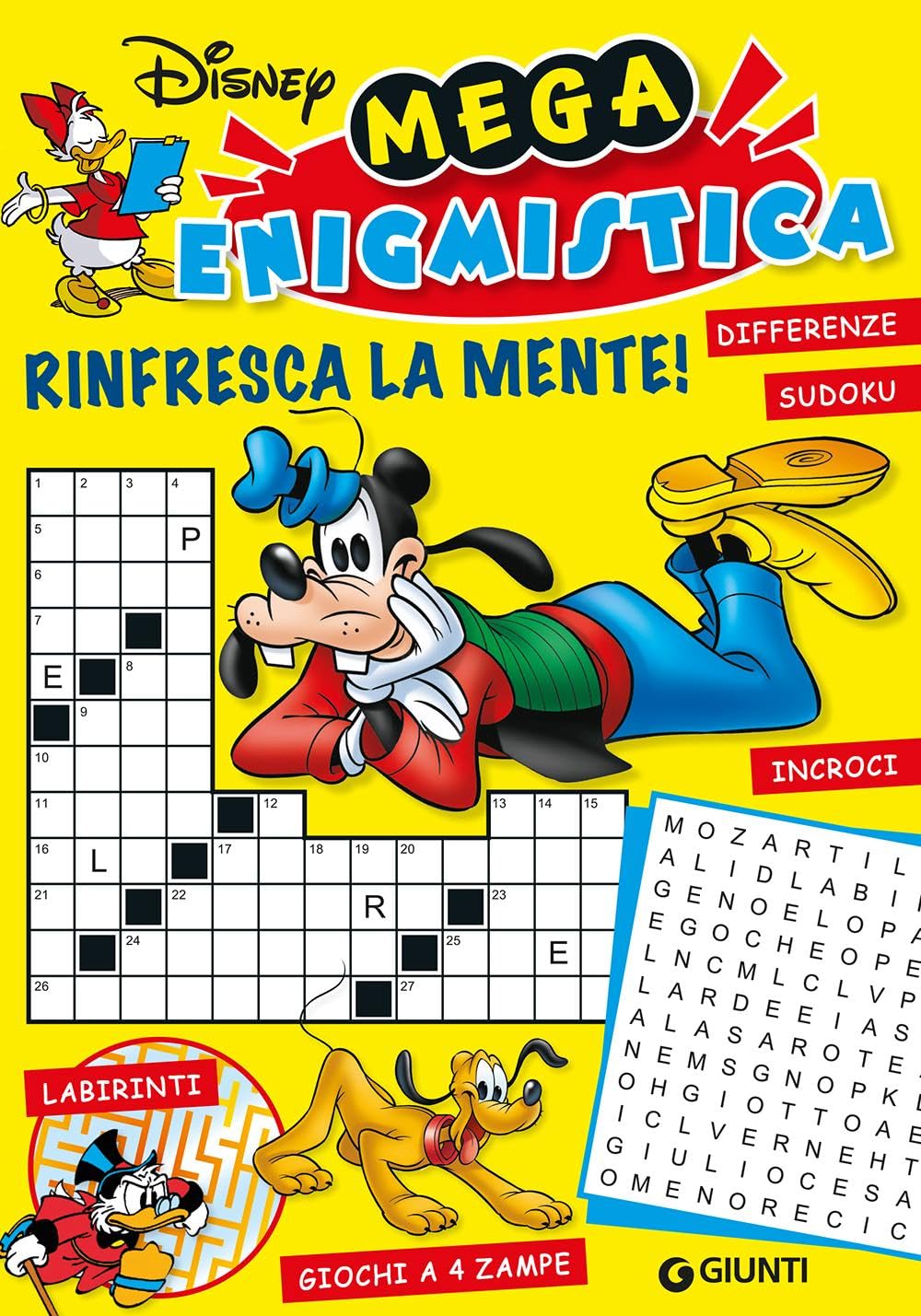 Mega enigmistica Disney. Rinfresca la mente! Differenze, sudoku, labirinti, giochi a 4 zampe book