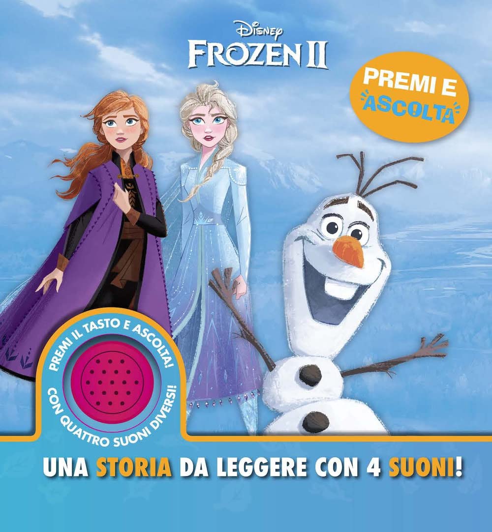 Disney Frozen 2. Una storia da leggere con 4 suoni! Premi e ascolta. Ediz. a colori Tiptoi & Games