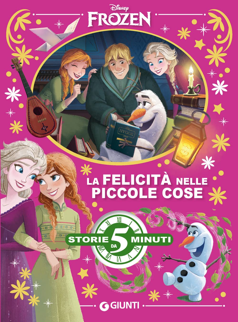 La felicità nelle piccole cose. Disney Frozen. Ediz. a colori Children's books