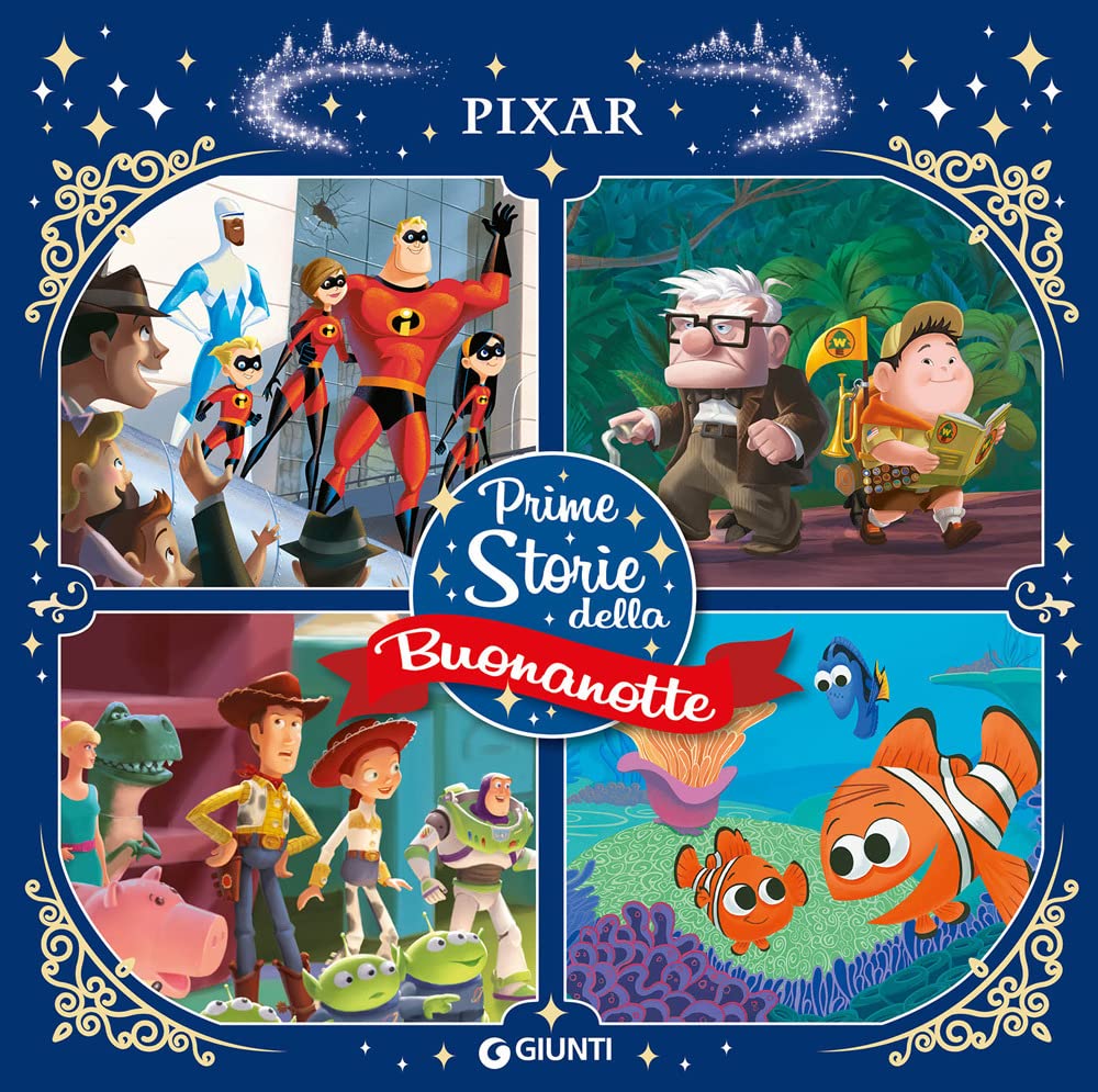 Pixar. Prime storie della buonanotte. Ediz. a colori book