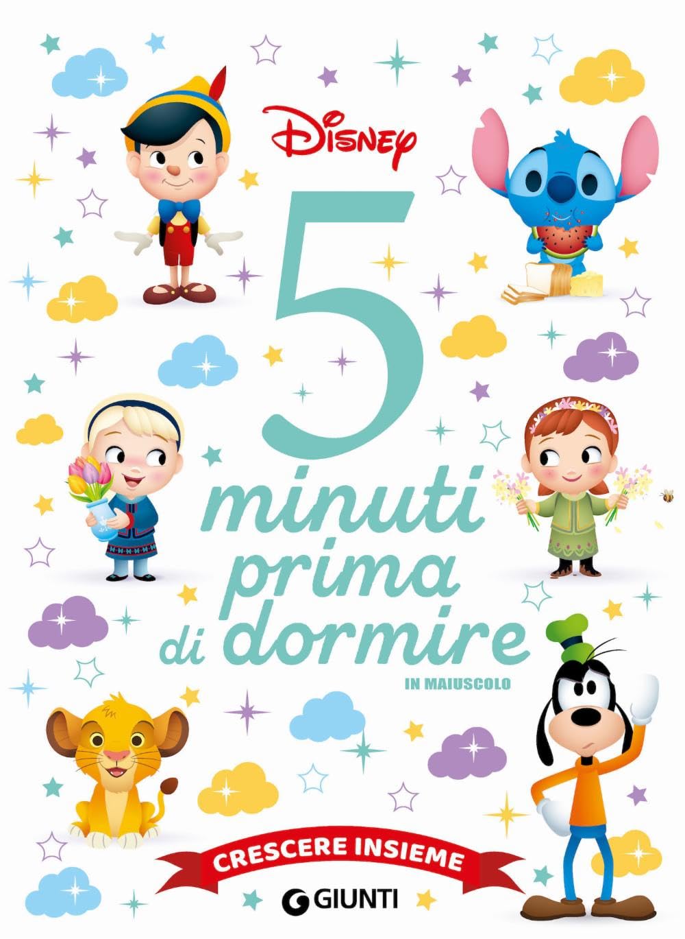 Crescere insieme. Disney. 5 minuti prima di dormire. In maiuscolo Non-fiction