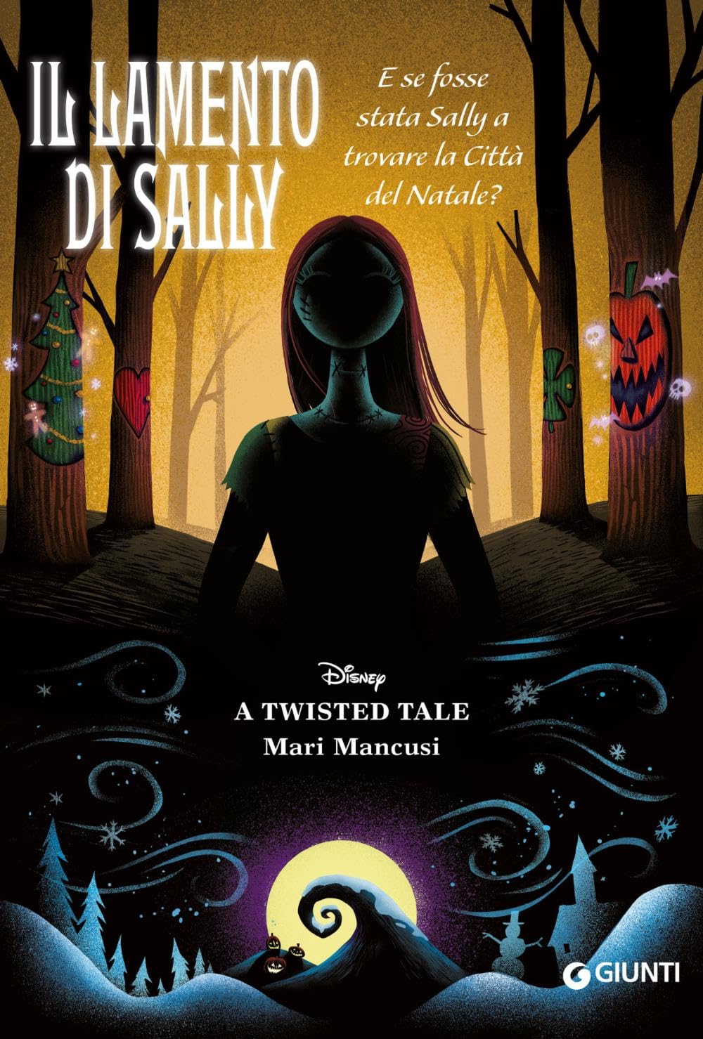 Il lamento di Sally. E se fosse stata Sally a trovare la Città del Natale? A twisted tale Dark Fantasy