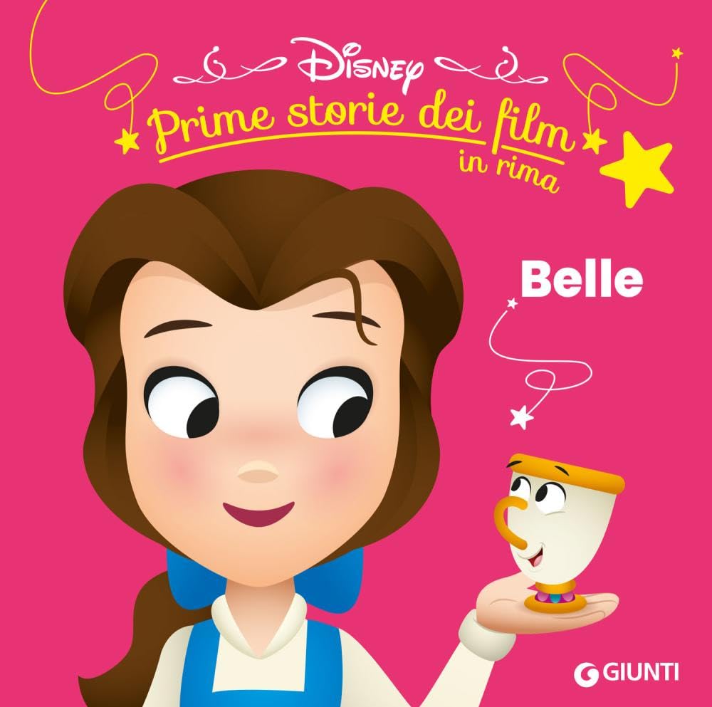 Belle. Prime storie dei film in rima. Ediz. illustrata book
