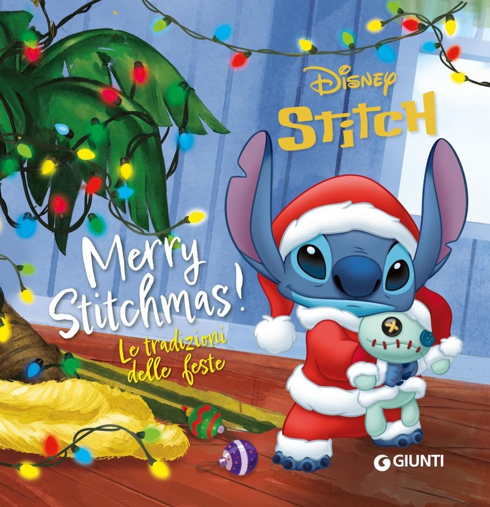 Merry Stitchmas! Le tradizioni delle feste. Ediz. a colori (Magie cartonate) Children's books