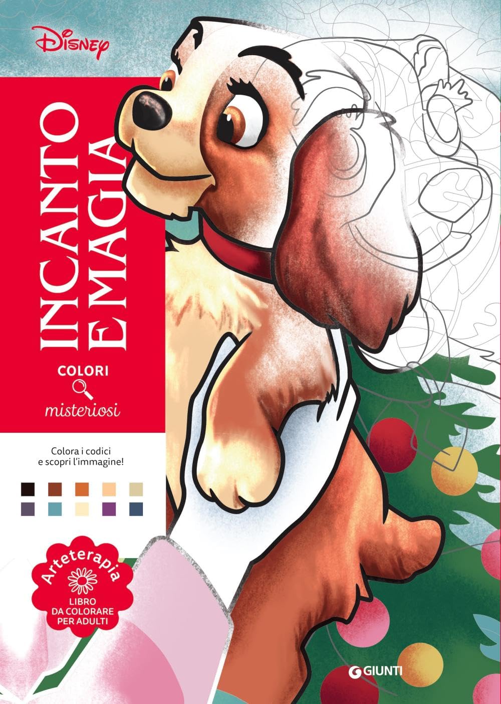 Incanto e magia. Disney. Colori misteriosi. Arteterapia. Libro da colorare per adulti. Ediz. a colori book