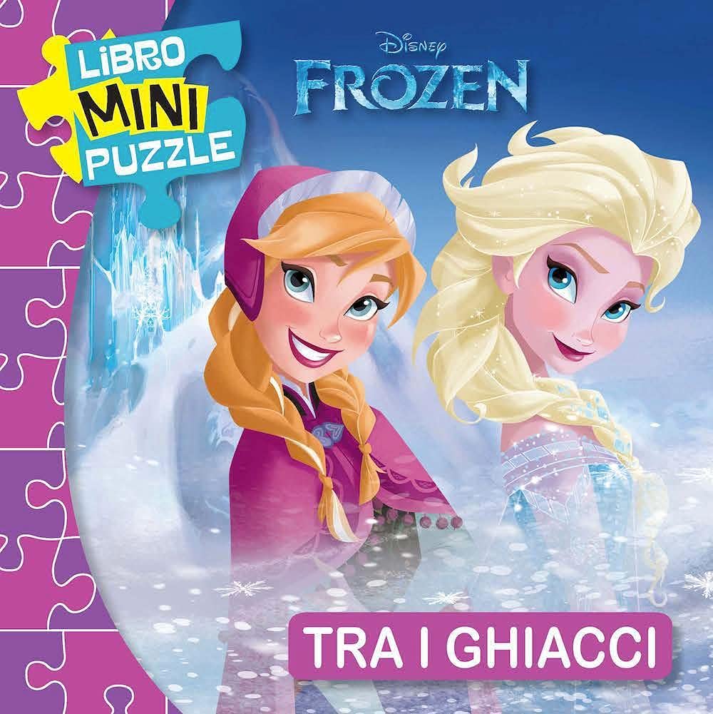 Tra i ghiacci. Frozen. Libro mini puzzle. Ediz. a colori book