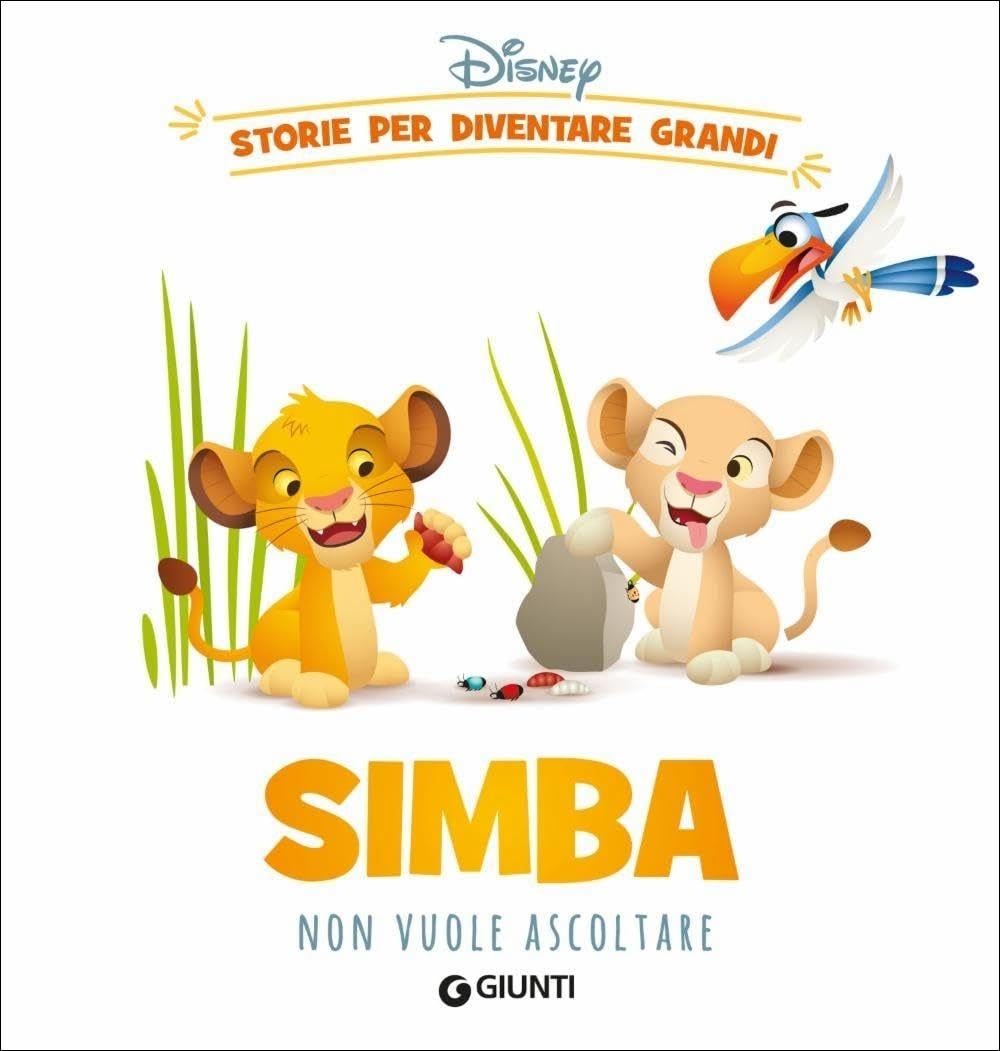 Simba non vuole ascoltare. Storie per diventare grandi Non-fiction