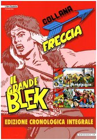 Il grande Blek. Ediz. cronologica integrale. Vol. 21-35 book