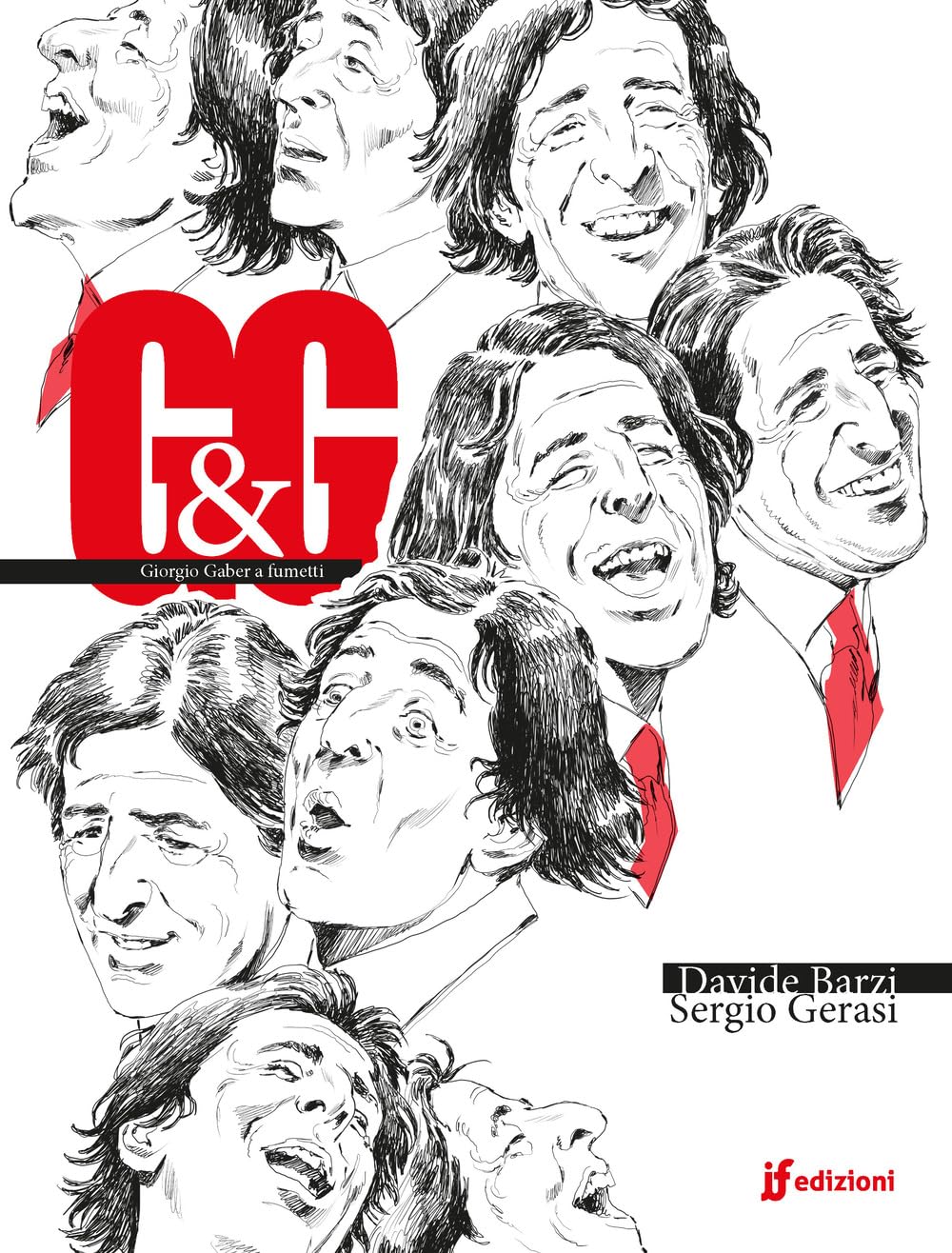 G & G. Giorgio Gaber a fumetti (If. Immagini & Fumetti) Pop culture