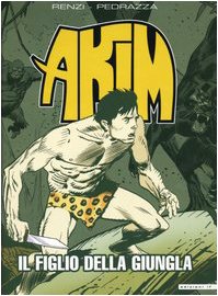 Il figlio della giungla. Akim (Grandi personaggi. Akim) Manga