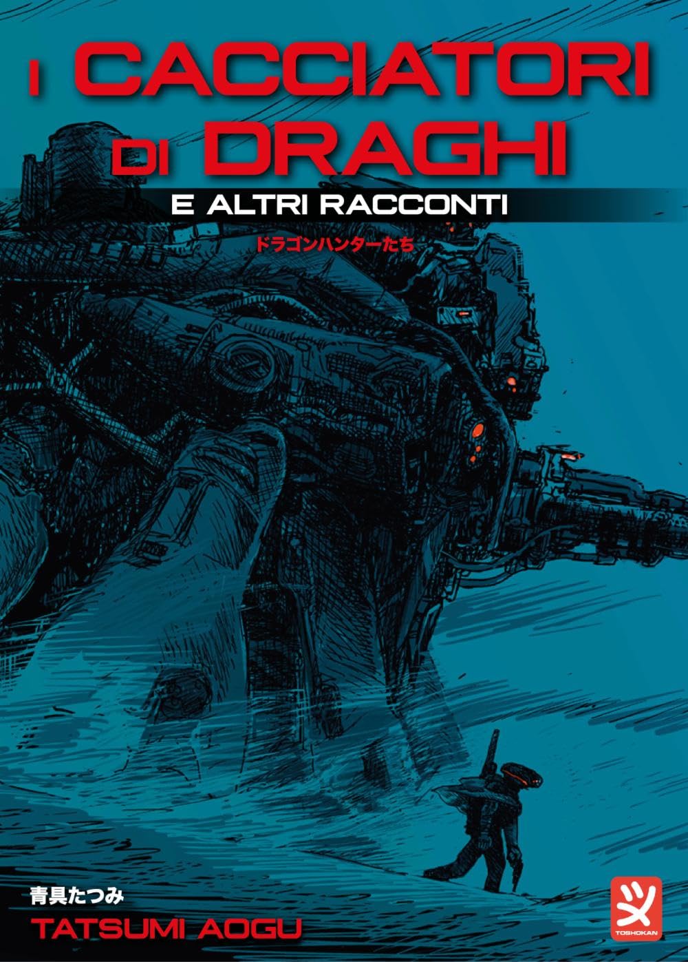 I cacciatori di draghi e altri racconti Manga