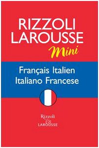 Dizionario Larousse mini français-italien, italiano-francese. Ediz. bilingue Foreign Languages ​​& Dictionaries