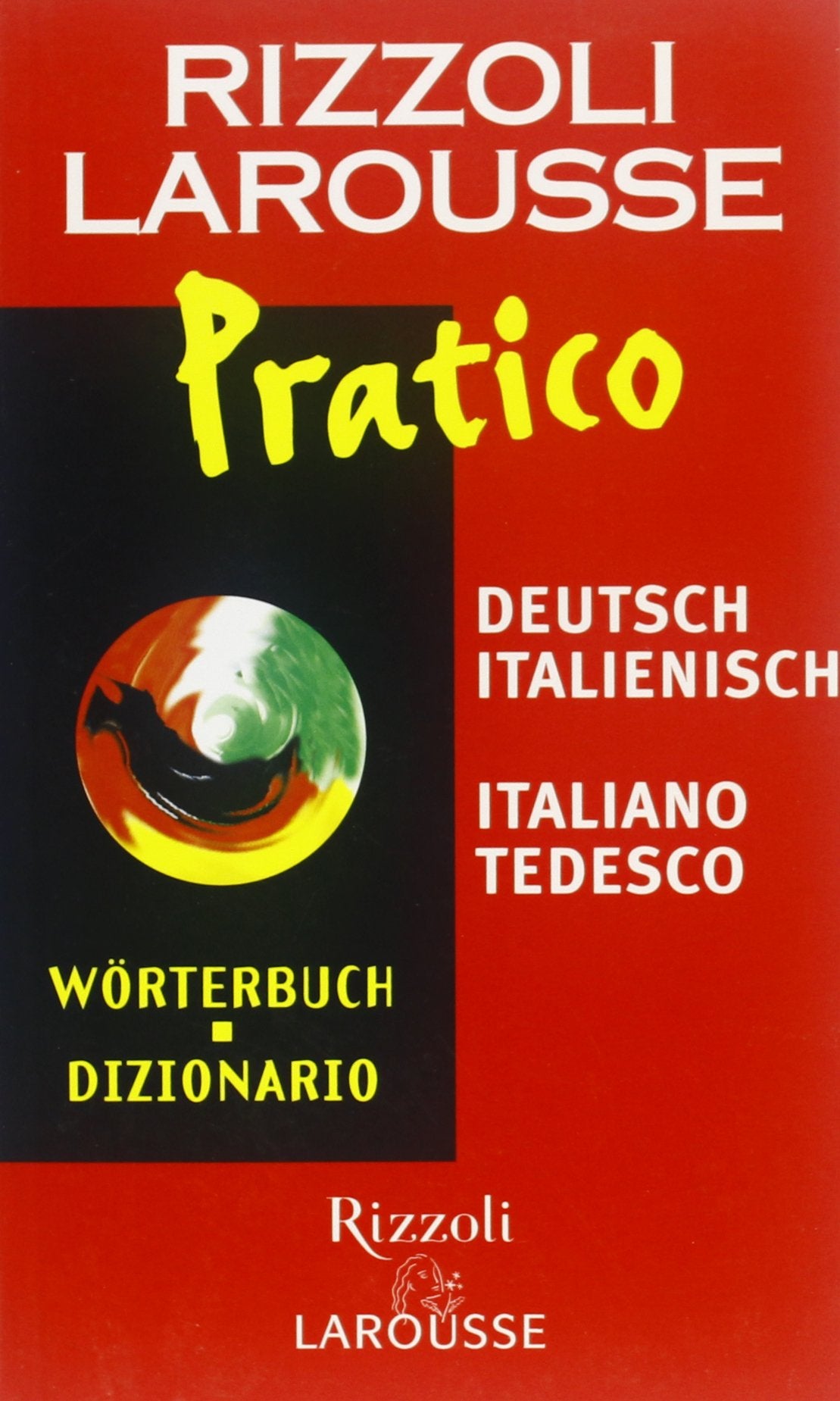 Dizionario Larousse pratico deutsch-italienisch, italiano-tedesco Foreign Languages ​​& Dictionaries