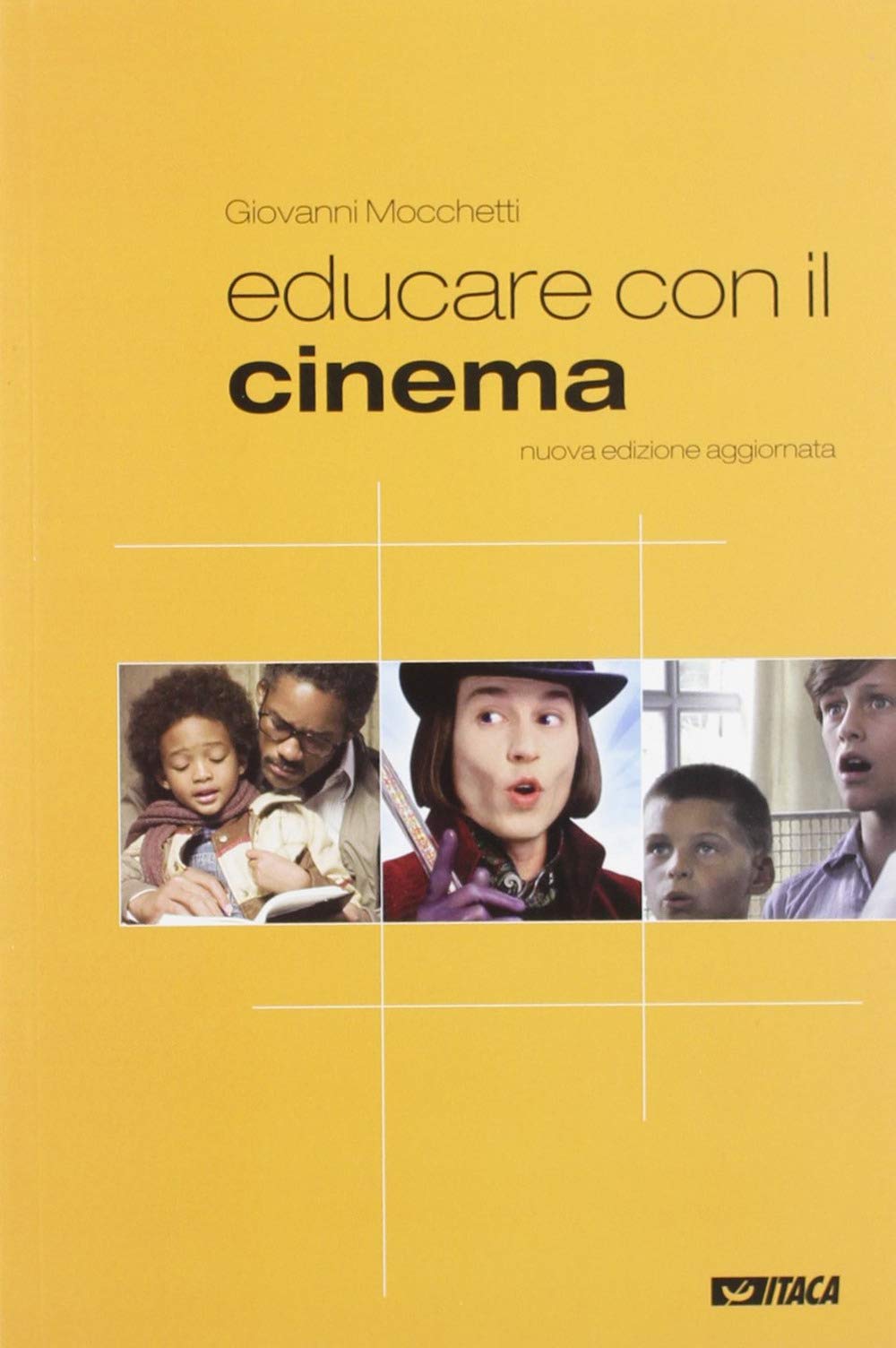 Educare con il cinema. Nuova ediz. book