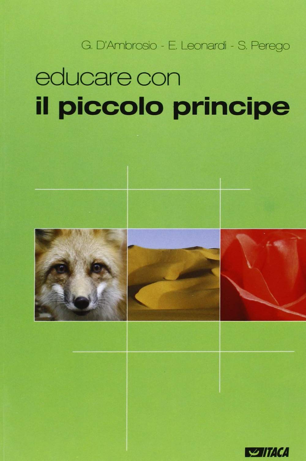 Educare con il Piccolo Principe. Ediz. illustrata Contemporary literature