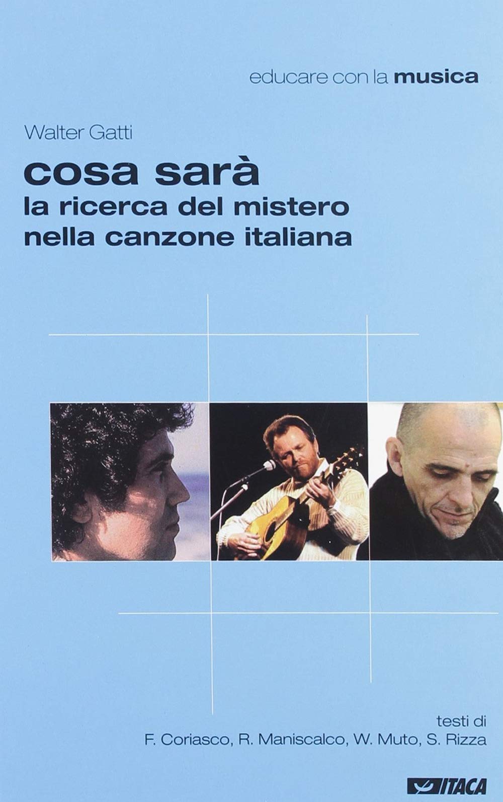 Cosa sarà. La ricerca del mistero nella canzone italiana book