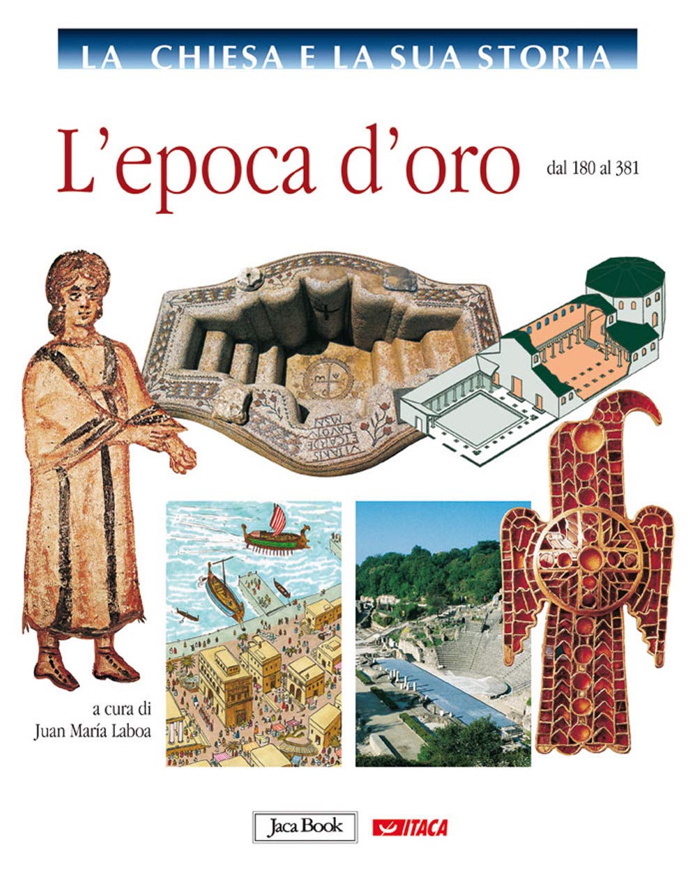 La Chiesa e la sua storia. L'epoca d'oro, dal 180 al 381 (Vol. 2) book