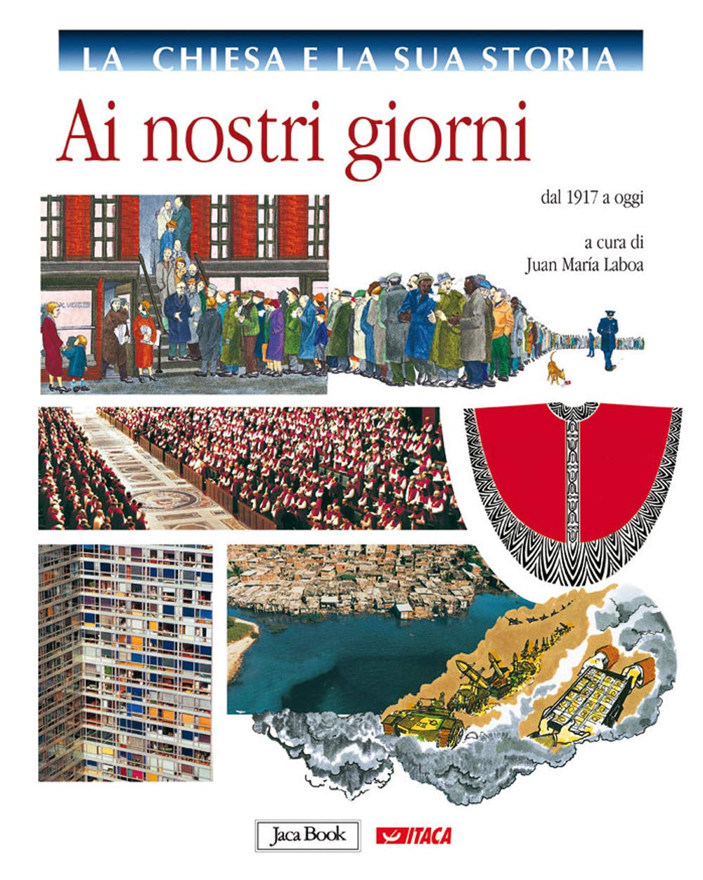La Chiesa e la storia. Ai nostri giorni, dal 1917 a oggi (Vol. 10) book