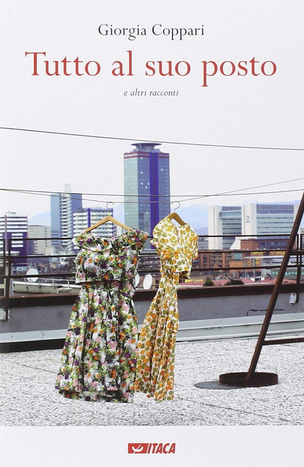 Tutto al suo posto e altri racconti Essays & Short Stories