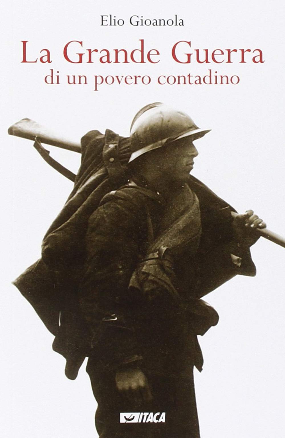 La grande guerra di un povero contadino book