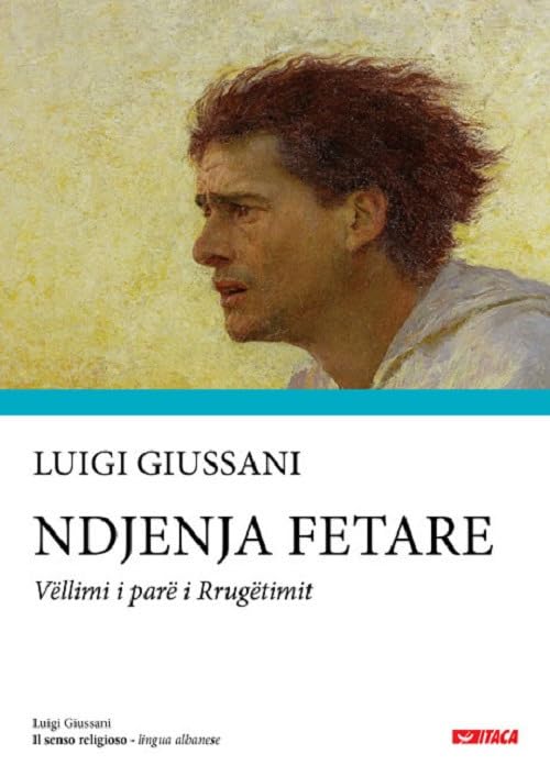 Il senso religioso. Ediz. albanese (Luigi Giussani) Religion & Esotericism