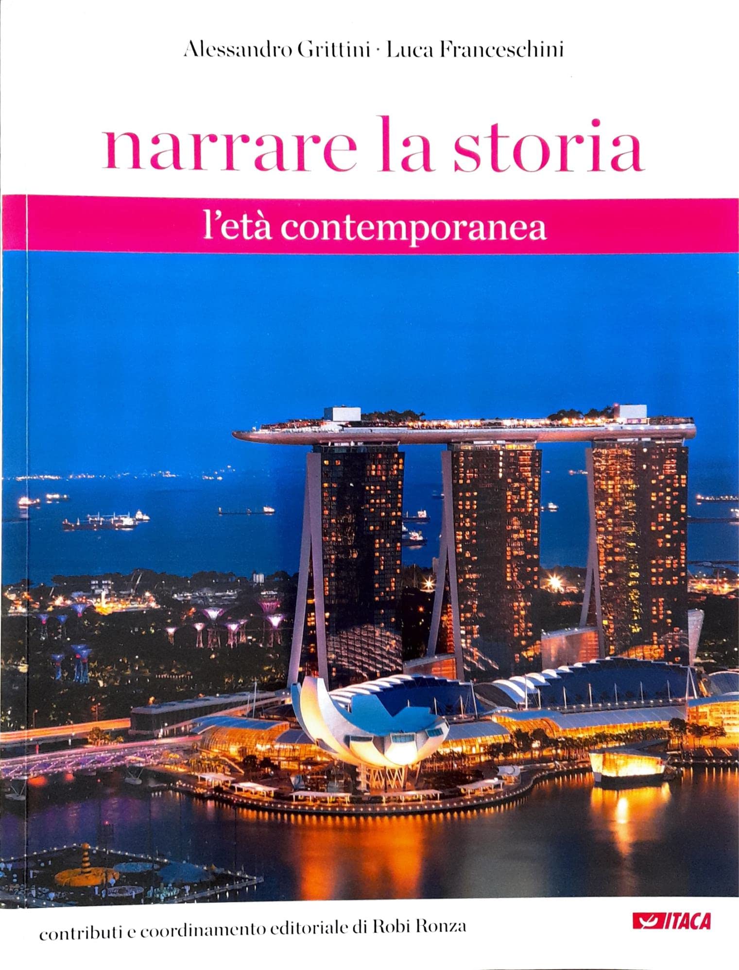 Narrare la storia. L'età contemporanea. Per la Scuola media. Nuova ediz. Con ebook. Con espansione online. L' età contemporanea (Vol. 3) book