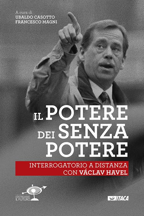 Il Potere dei senza potere. Interrogatorio a distanza con Václav Havel book