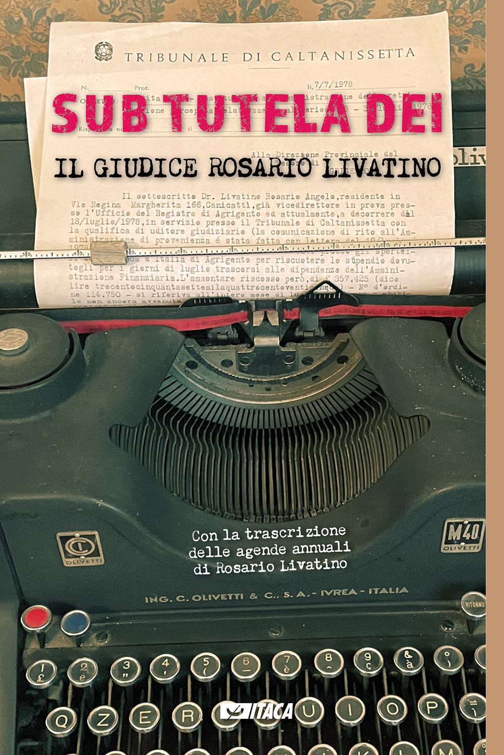Sub tutela Dei. Il giudice Rosario Livatino (Telemaco) Social Sciences