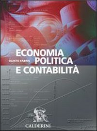 Economia politica e contabilità. Per gli Ist. Tecnici per geometri (Vol. 1) book
