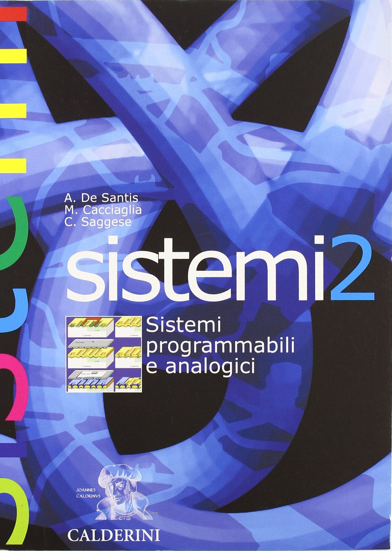 Corso di sistemi. Per gli Ist. tecnici industriali. Sistemi programmabili e analogici (Vol. 2) book