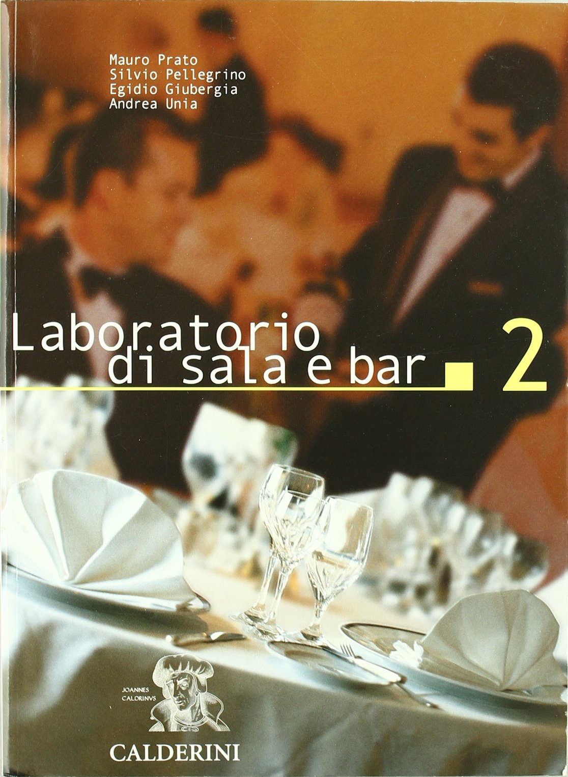 Laboratorio di sala e bar. Per gli Ist. professionali alberghieri (Vol. 2) book