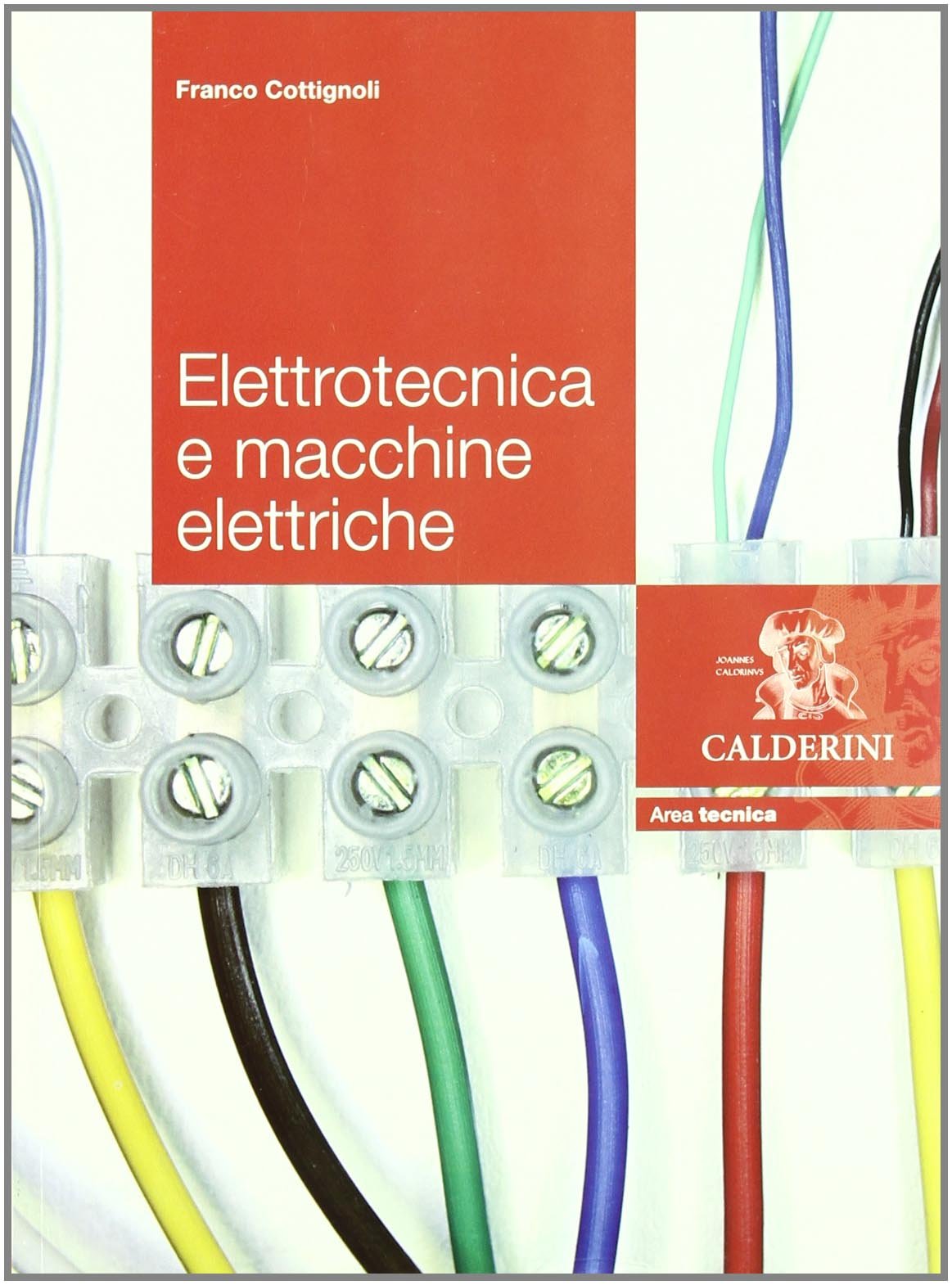 Elettrotecnica e macchine. Per gli Ist. tecnici e professionali book