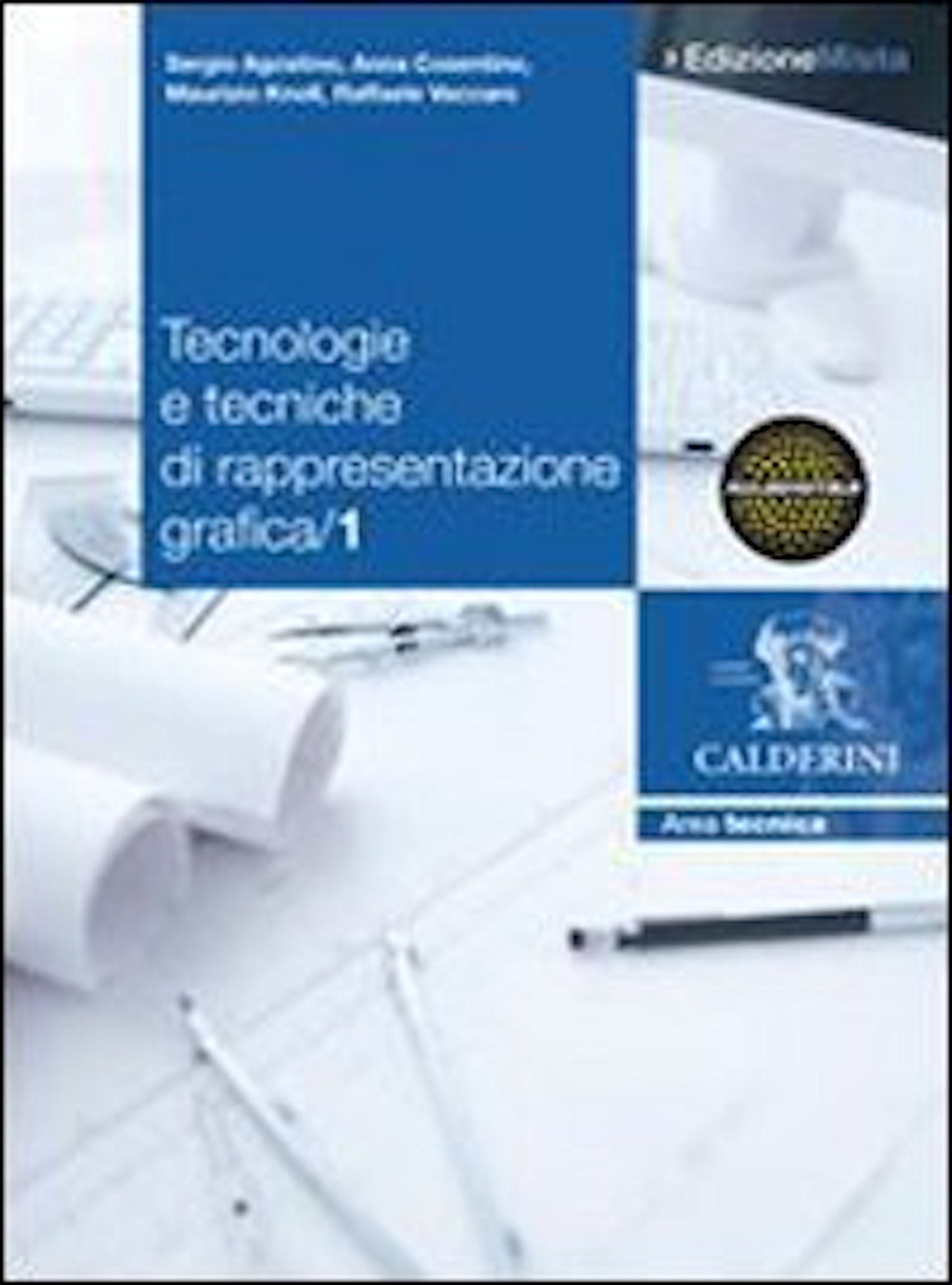 Tecnologie e tecniche di rappresentazione grafica. Per le Scuole superiori. Con espansione online (Vol. 1) Professional & Reference Books